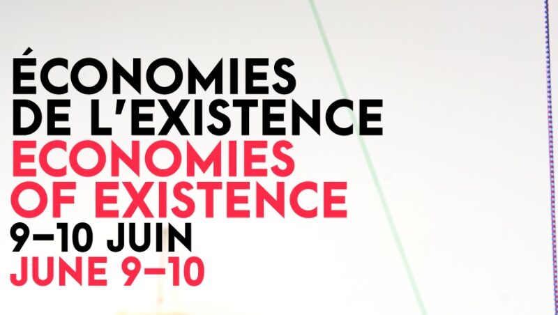 Economies of Existence – 9/10 juin 2017, NYU Paris