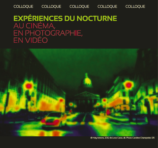 Colloque / Expériences du nocturne. Au cinéma, en photographie, en vidéo, 24 et 25 septembre 2021, Paris