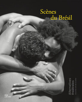 Parution / Alternatives théâtrales n° 143 « Scènes du Brésil» et rencontres à Metz, Passages Transfestival, 10-11 septembre