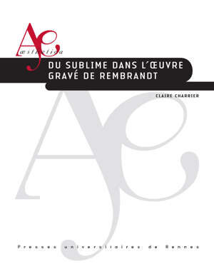 Publication / Du sublime dans l’œuvre gravé de Rembrandt
