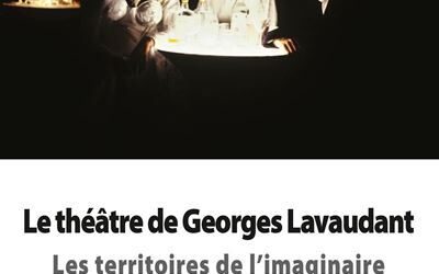 Laure-Emmanuelle Pradelle, Le théâtre de Georges Lavaudant, Presses Universitaires du Septentrion 2022